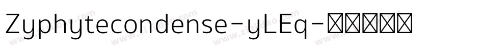 Zyphytecondense-yLEq字体转换