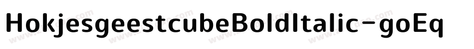 HokjesgeestcubeBoldItalic-goEq字体转换