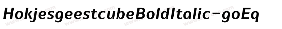 HokjesgeestcubeBoldItalic-goEq字体转换