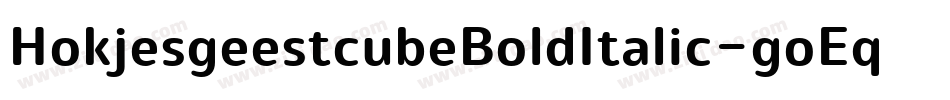 HokjesgeestcubeBoldItalic-goEq字体转换