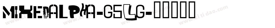 Mixedalpha-G5LG字体转换
