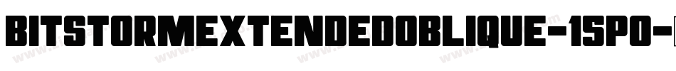 BitstormExtendedOblique-15p0字体转换
