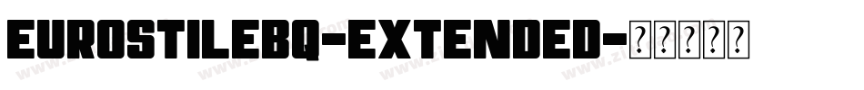 EurostileBQ-Extended字体转换