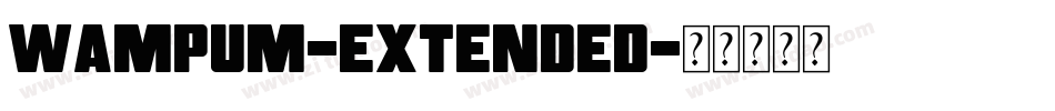 Wampum-Extended字体转换
