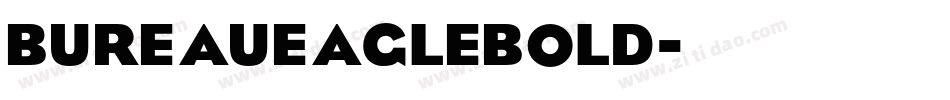 BureauEagleBold字体转换