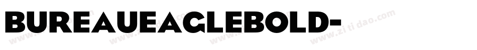 BureauEagleBold字体转换