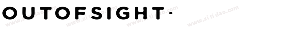 OUTOFSIGHT字体转换