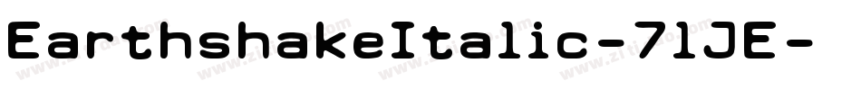EarthshakeItalic-7lJE字体转换