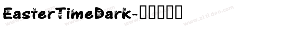 EasterTimeDark字体转换