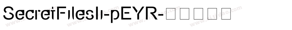 SecretFilesIi-pEYR字体转换