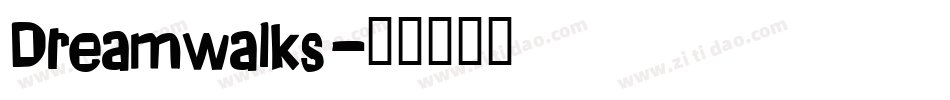 Dreamwalks字体转换