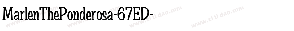 MarlenThePonderosa-67ED字体转换