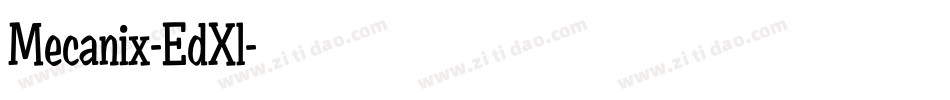 Mecanix-EdXl字体转换
