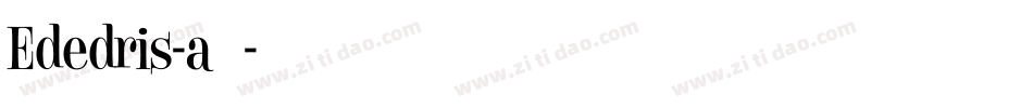 Ededris-a转换器字体转换