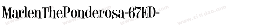 MarlenThePonderosa-67ED字体转换