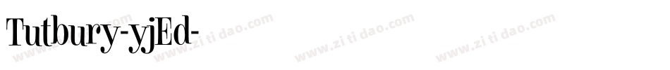 Tutbury-yjEd字体转换