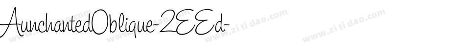 AunchantedOblique-2EEd字体转换