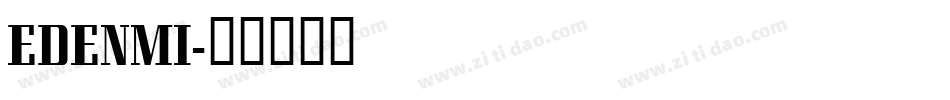 EDENMI字体转换