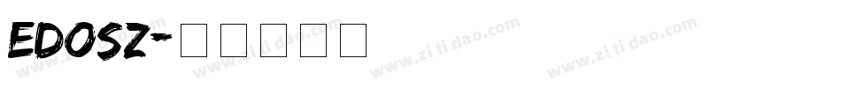 edosz字体转换