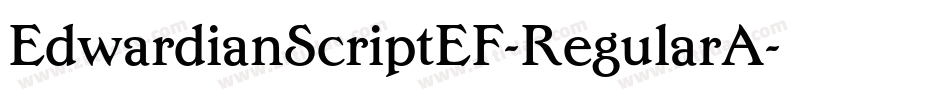 EdwardianScriptEF-RegularA字体转换