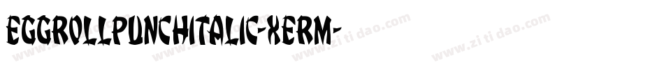 EggRollPunchItalic-xeRm字体转换