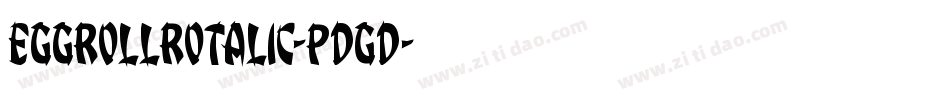 EggRollRotalic-pdgd字体转换