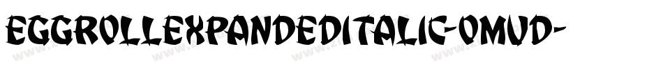 EggRollExpandedItalic-omvd字体转换