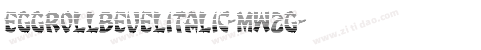 EggRollBevelItalic-mw2G字体转换