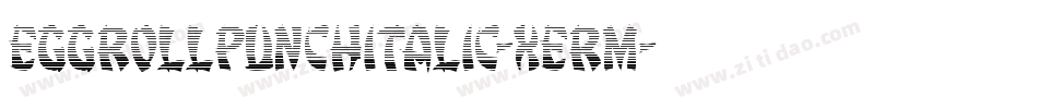 EggRollPunchItalic-xeRm字体转换
