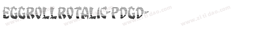 EggRollRotalic-pdgd字体转换