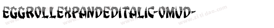 EggRollExpandedItalic-omvd字体转换