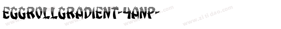 EggRollGradient-4Anp字体转换