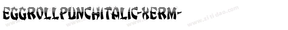 EggRollPunchItalic-xeRm字体转换