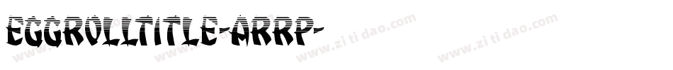 EggRollTitle-ArRp字体转换