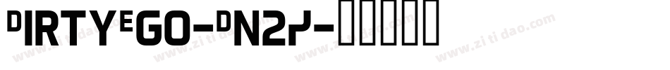 DirtyEgo-Dn2R字体转换