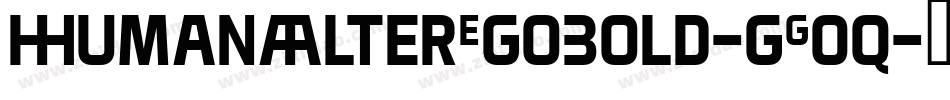 HumanAlterEgoBold-gG0q字体转换