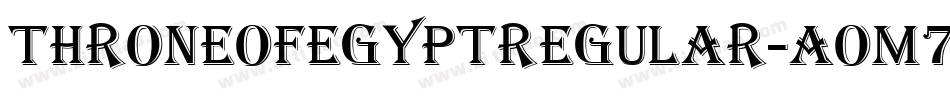 ThroneOfEgyptRegular-AoM7字体转换