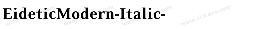 EideticModern-Italic字体转换