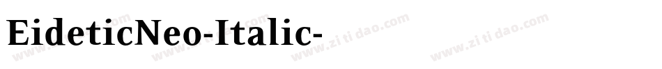 EideticNeo-Italic字体转换