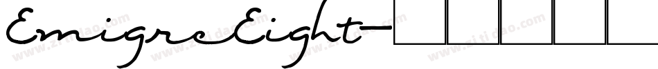 EmigreEight字体转换