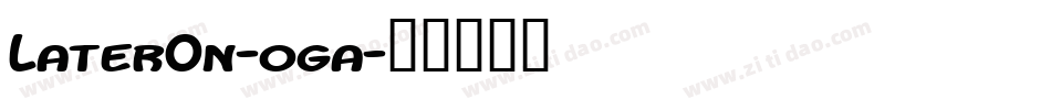 LaterOn-oga字体转换