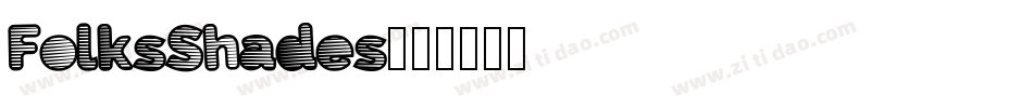 FolksShades字体转换