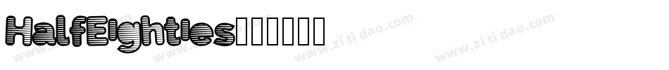 HalfEighties字体转换