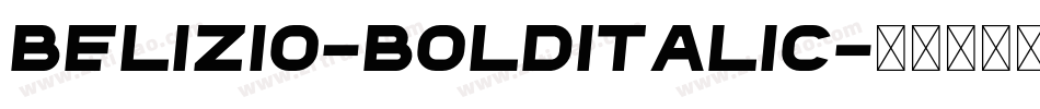 Belizio-BoldItalic字体转换