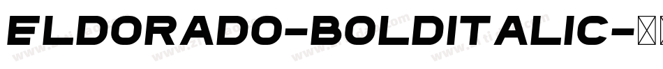 Eldorado-BoldItalic字体转换