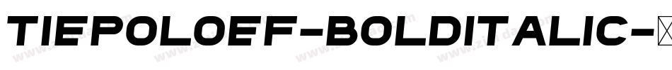 TiepoloEF-BoldItalic字体转换
