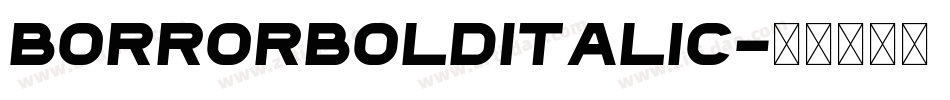 BorrorBoldItalic字体转换