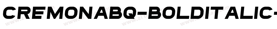 CremonaBQ-BoldItalic字体转换