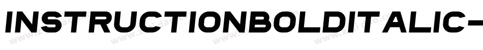 InstructionBoldItalic-Xala字体转换