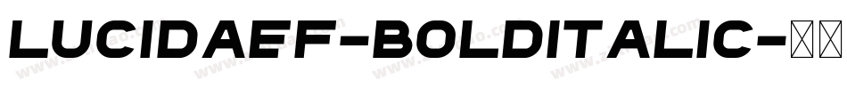 LucidaEF-BoldItalic字体转换